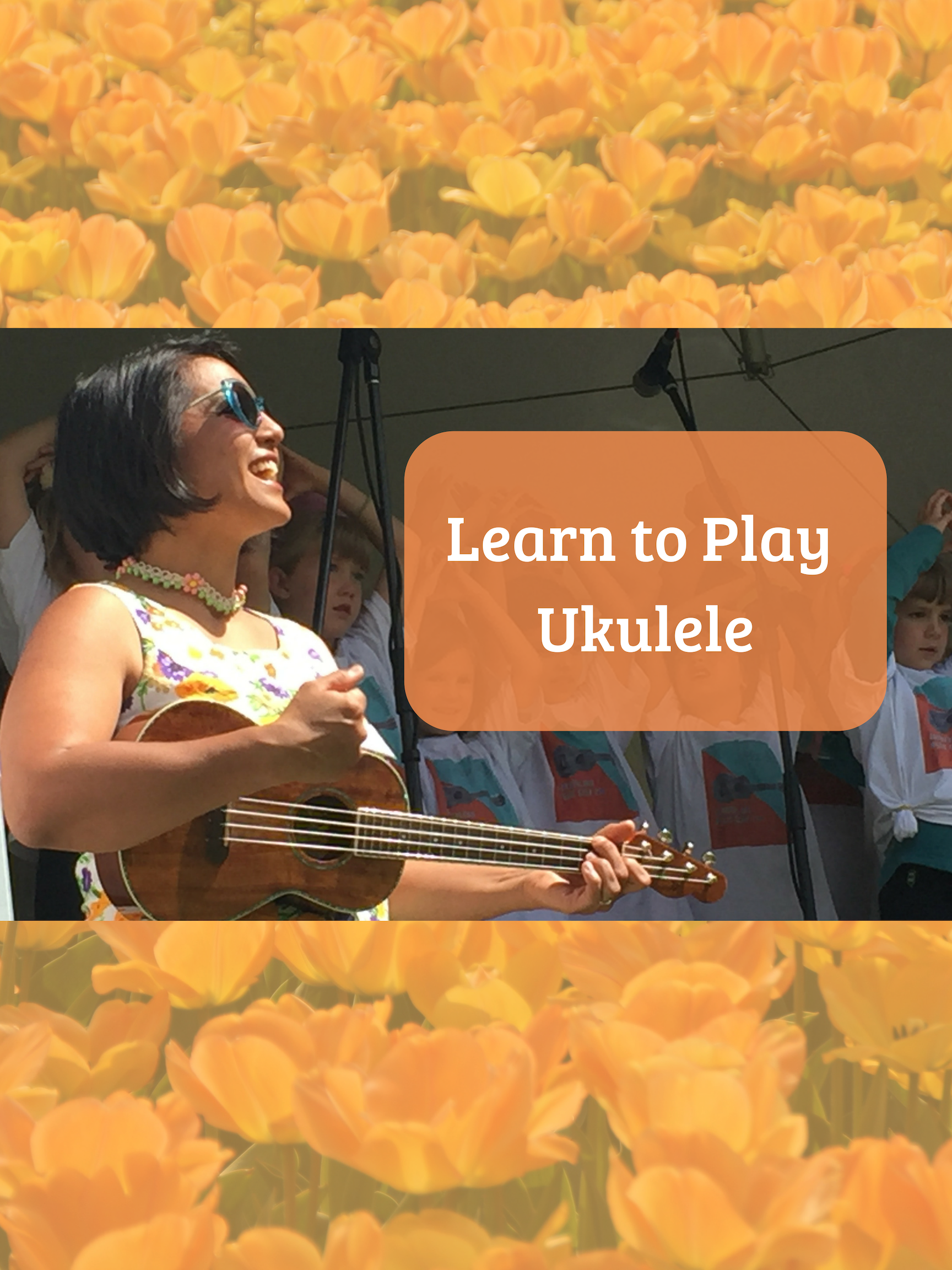 Learn to Play Ukulele