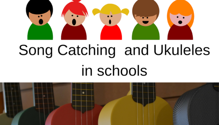 Ukulele and Song Catching in Schools